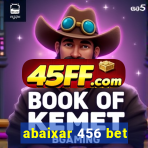 abaixar 456 bet